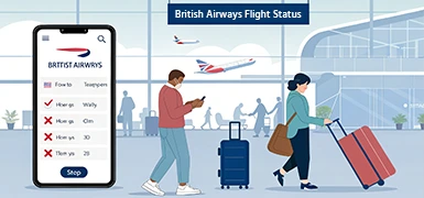 How to Check the British Airways Flight Status?